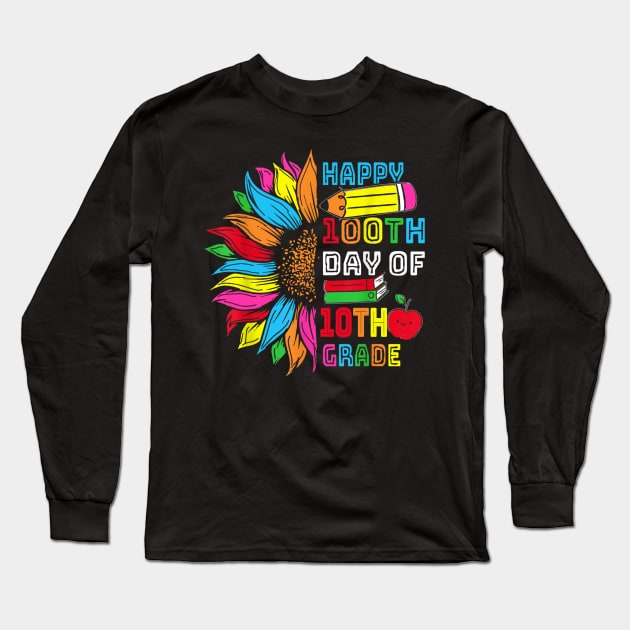 Happy 100th Day Of Tenth Grade 100 Days Smarter Long Sleeve T-Shirt by cyberpunk art